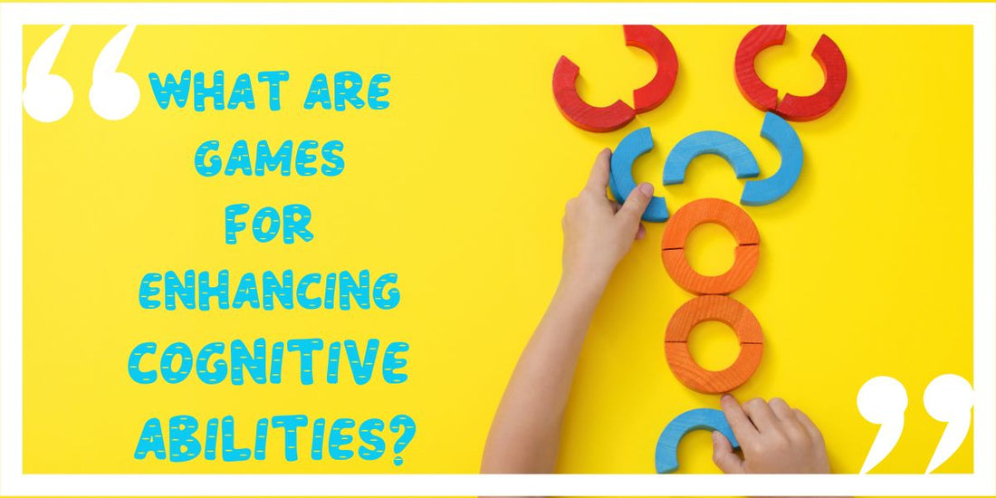 What-are-games-for-enhancing-cognitive-abilities