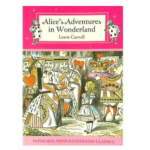 alices adventures in wonderland paper mill press illustrated classics 1