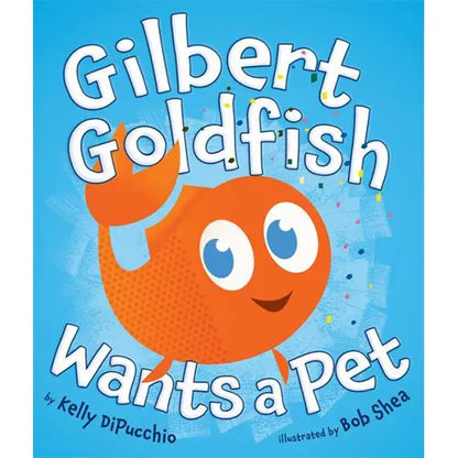 gilbert goldfish wants a pet 2