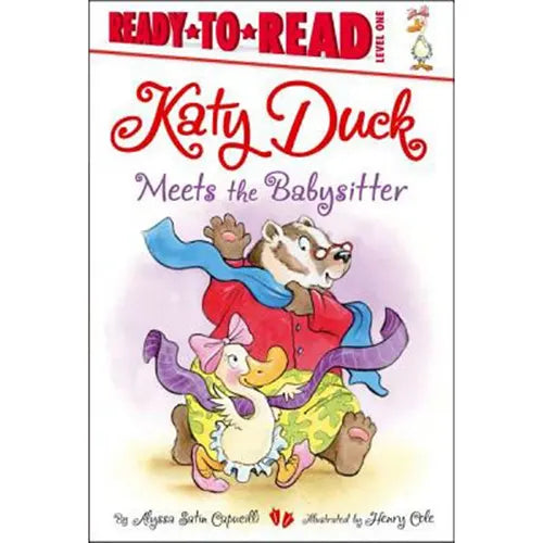 katy duck meets the babysitter ready to read level 1