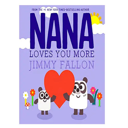 nana loves you more 1