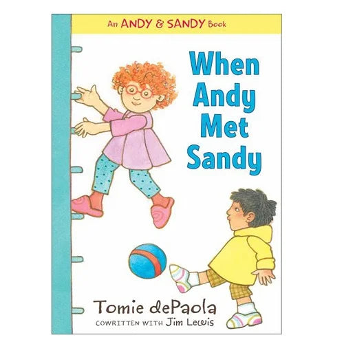 when andy met sandy a andy and sandy book 1